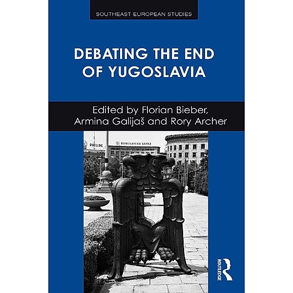 Debating the End of Yugoslavia, Florian Bieber, Armina Galijas