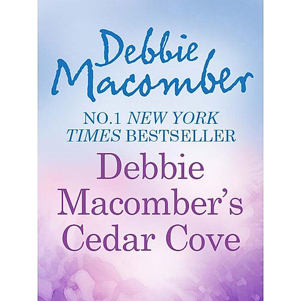 Debbie Macomber's Cedar Cove Cookbook, Debbie Macomber