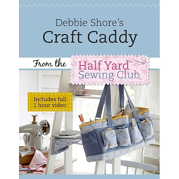 Debbie Shore's Craft Caddy, Debbie Shore