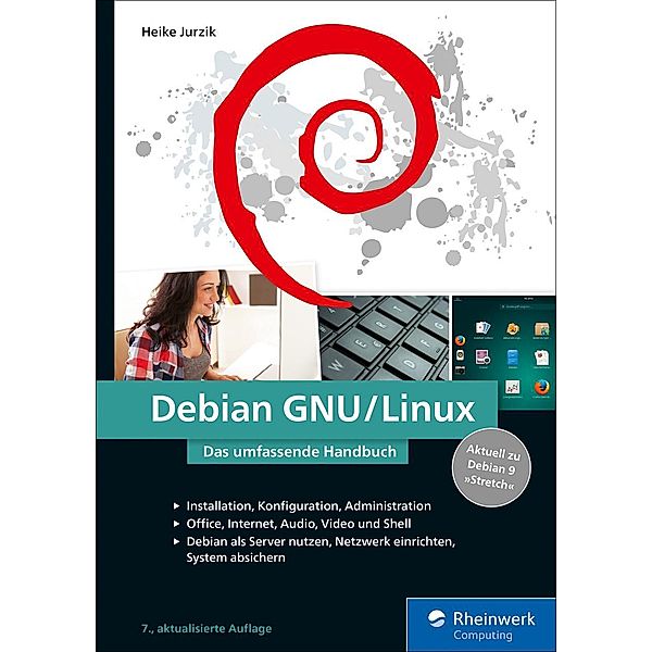 Debian GNU/Linux / Rheinwerk Computing, Heike Jurzik