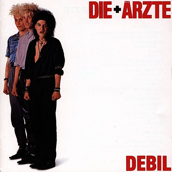 Debil, Die Ärzte