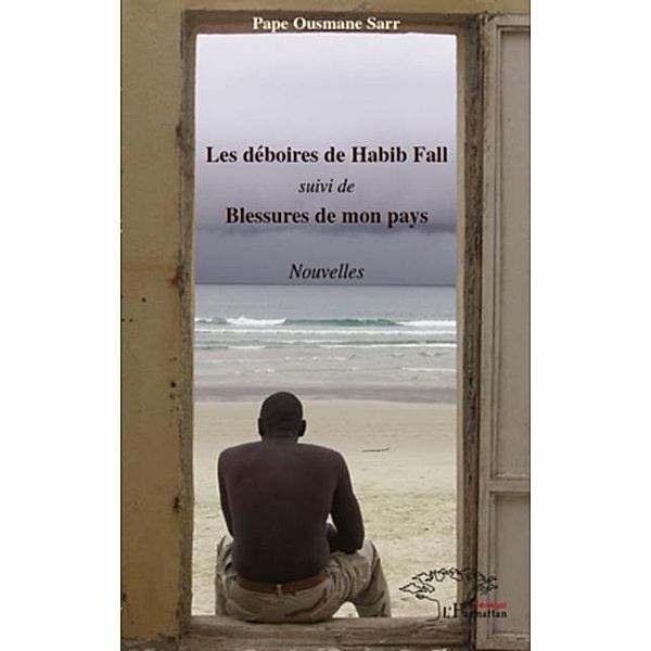 Deboires de Habib Fall Les / Hors-collection, Pape Ousmane Sarr
