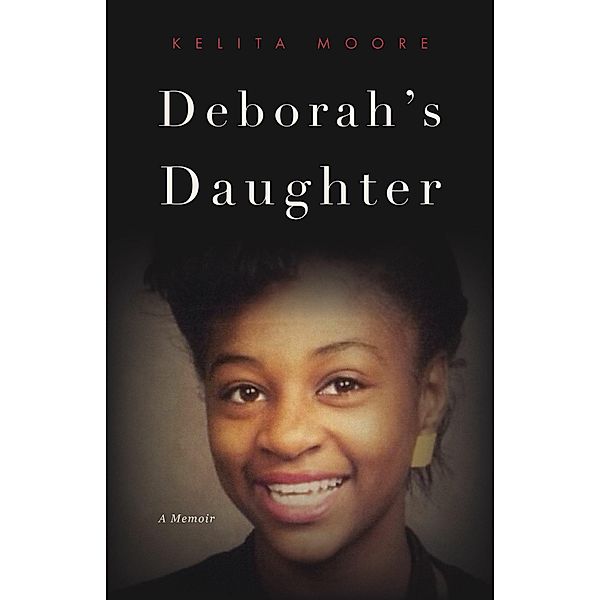 DeBorah's Daughter, KeLita Moore