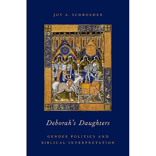 Deborah's Daughters, Joy A. Schroeder