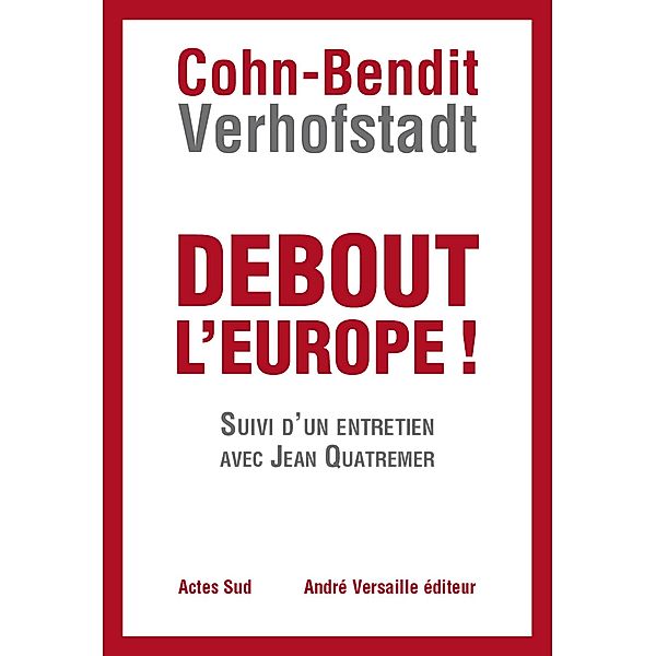 Debout l'Europe, Guy Verhofstadt