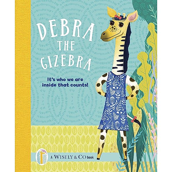 Debra the Gizebra, Wisely Co