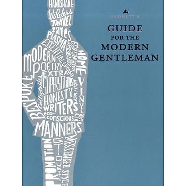Debrett's Guide For The Modern Gentleman