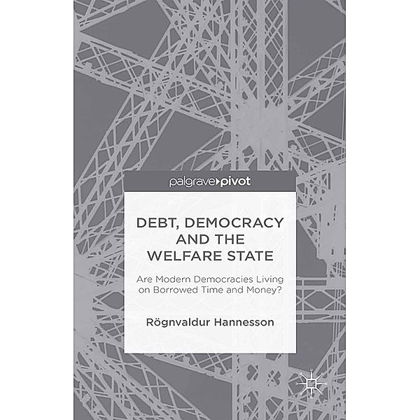 Debt, Democracy and the Welfare State, R. Hannesson