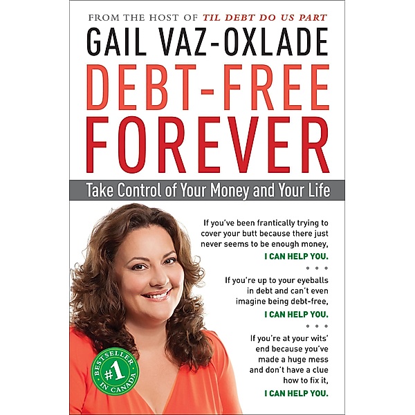 Debt-Free Forever, Gail Vaz-Oxlade