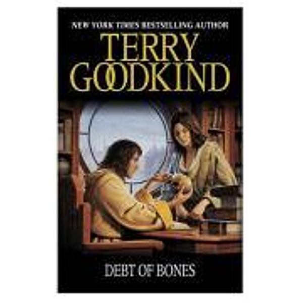 Debt of Bones, Terry Goodkind