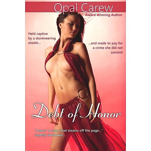 Debt of Honor (Sexy Sheikh Romance), Opal Carew