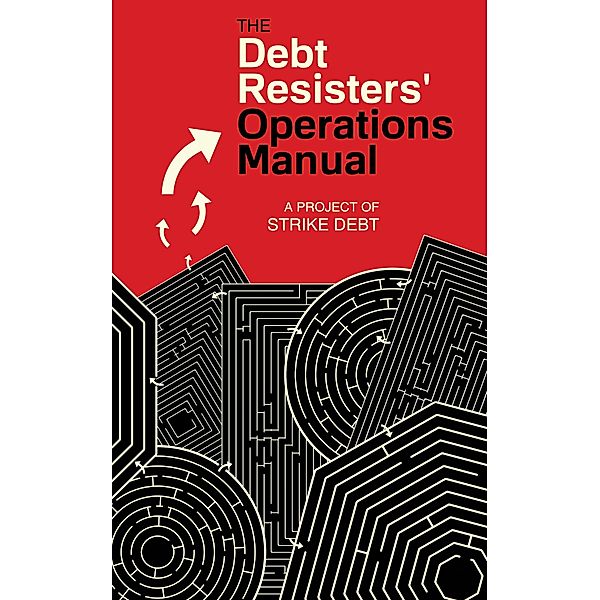 Debt Resisters' Operations Manual / Common Notions