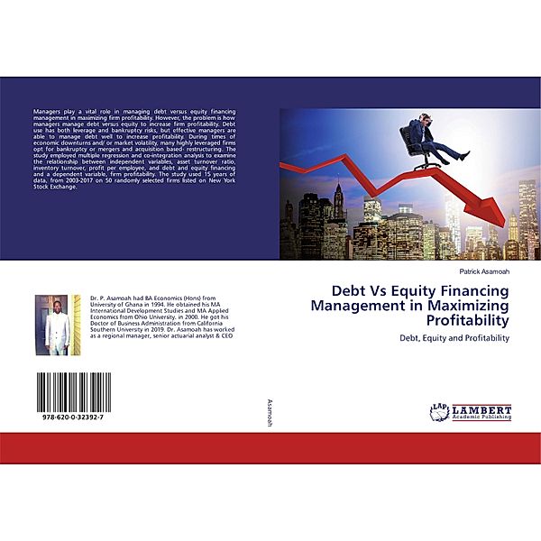 Debt Vs Equity Financing Management in Maximizing Profitability, Patrick Asamoah