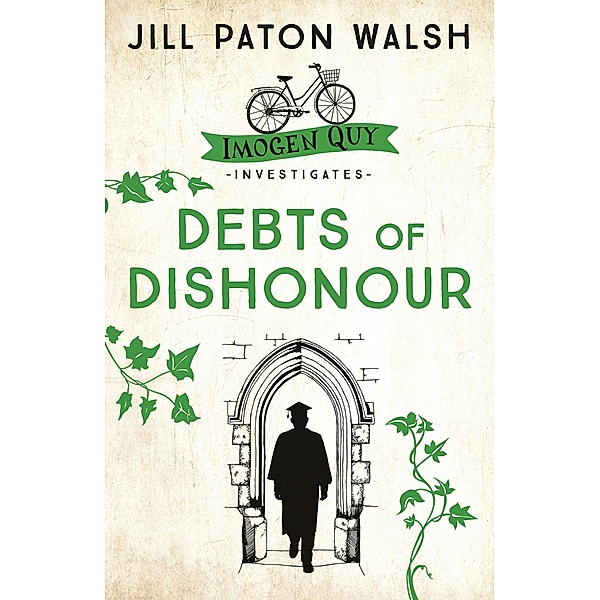 Debts of Dishonour / Imogen Quy Mysteries, Jill Paton Walsh