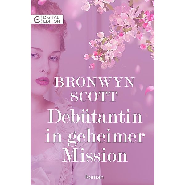 Debütantin in geheimer Mission, Bronwyn Scott