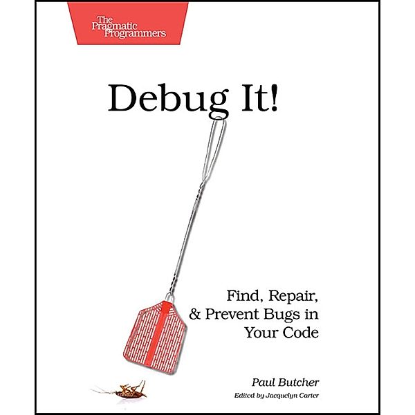 Debug It!, Paul Butcher