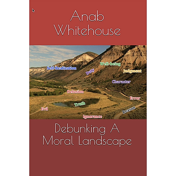 Debunking a Moral Landscape, Anab Whitehouse