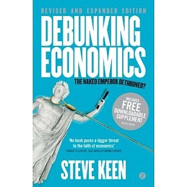 Debunking Economics, Professor Steve Keen