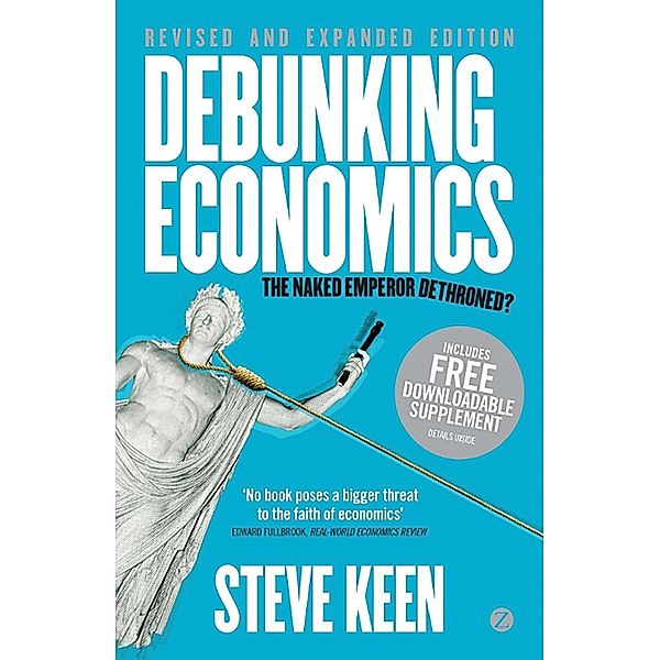 Debunking Economics, Steve Keen