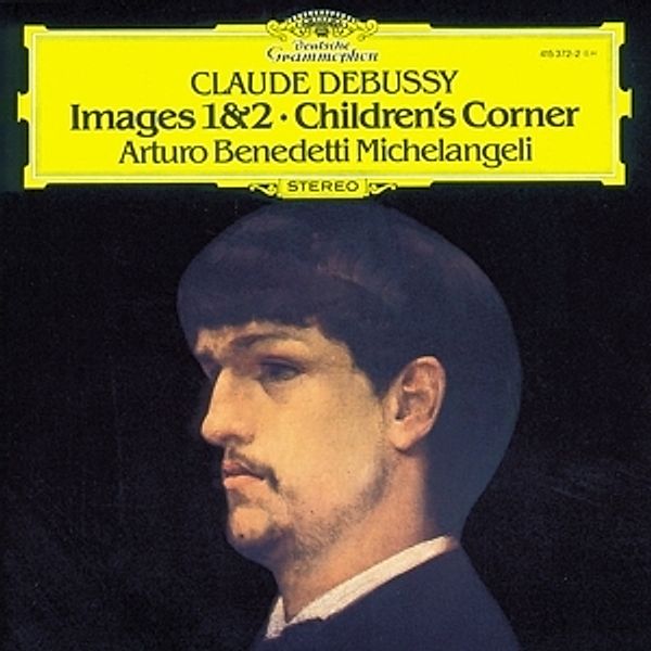 Debussy: Images 1 & 2, Children's Corner, Arturo Benedetti Michelangeli