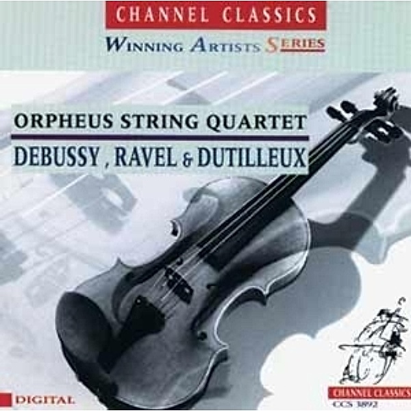Debussy,Ravel & Dutilleux: String Quartets, Orpheus Quartet