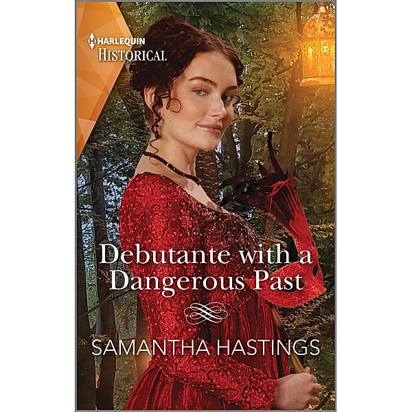 Debutante with a Dangerous Past, Samantha Hastings