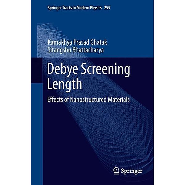 Debye Screening Length, Kamakhya Prasad Ghatak, Sitangshu Bhattacharya