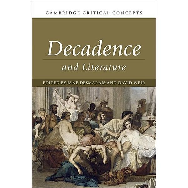 Decadence and Literature / Cambridge Critical Concepts