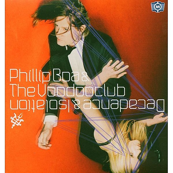 Decadence & Isolation, Phillip Boa & The Voodooclub