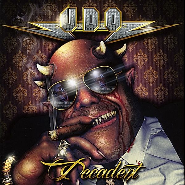 Decadent, U.d.o.