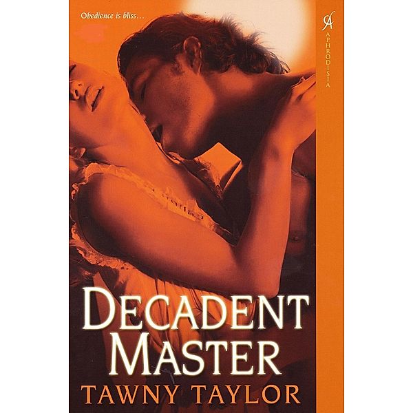 Decadent Master, Tawny Taylor