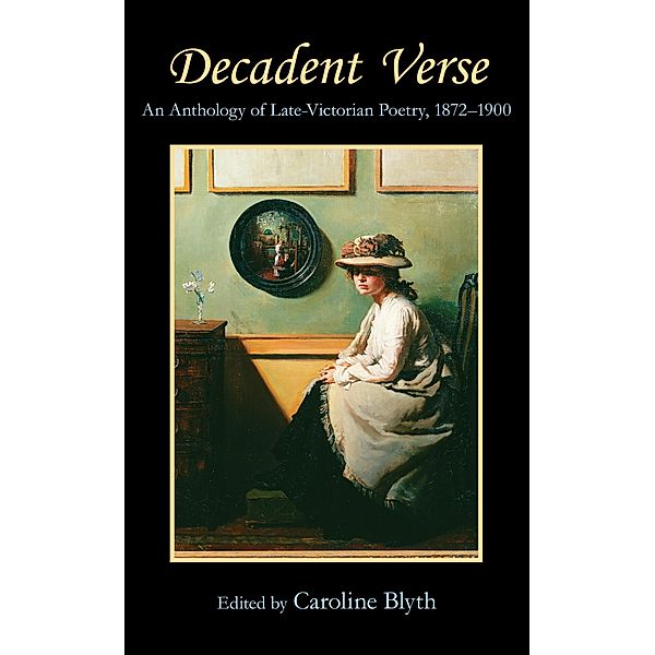 Decadent Verse / Anthem Nineteenth-Century Series