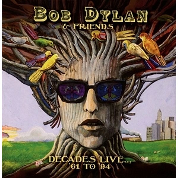 Decades Live...'61 To '94, Bob & Friends Dylan