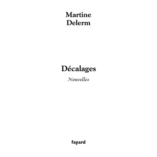 Décalages / Littérature Française, Martine Delerm