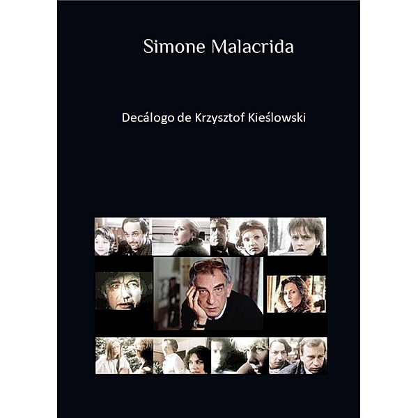 Decálogo de Krzysztof Kieslowski, Simone Malacrida