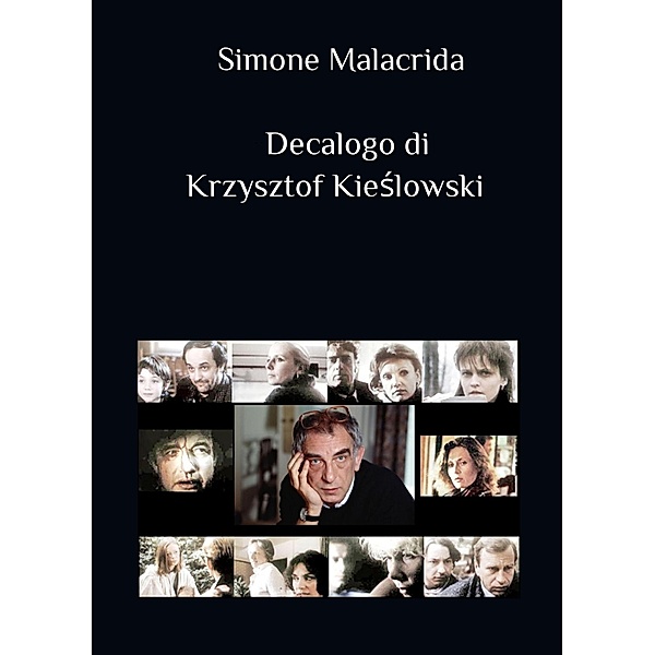 Decalogo di Krzysztof Kieslowski, Simone Malacrida