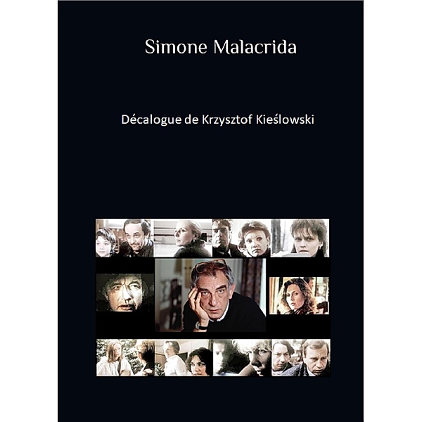 Décalogue de Krzysztof Kieslowski, Simone Malacrida