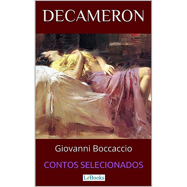 Decameron / Clássicos Eróticos, Giovanni Boccaccio, Edições Lebooks