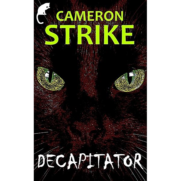 Decapitator, Cameron Strike