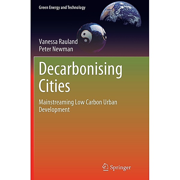 Decarbonising Cities, Vanessa Rauland, Peter Newman