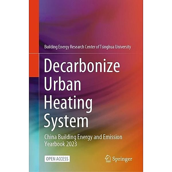 Decarbonize Urban Heating System, Building Energy Research Center of THU