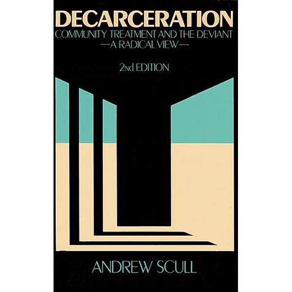 Decarceration, Andrew T. Scull