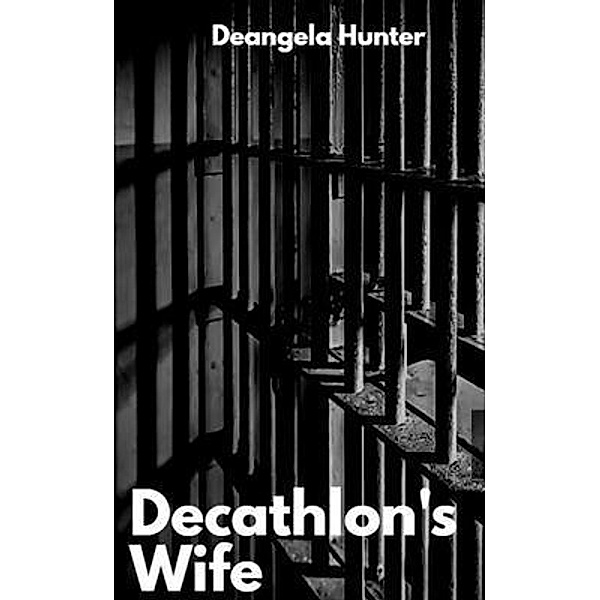decathlon's wife, Deangela Hunter