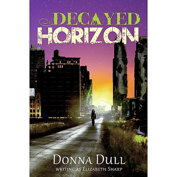 Decayed Horizon, Donna Dull