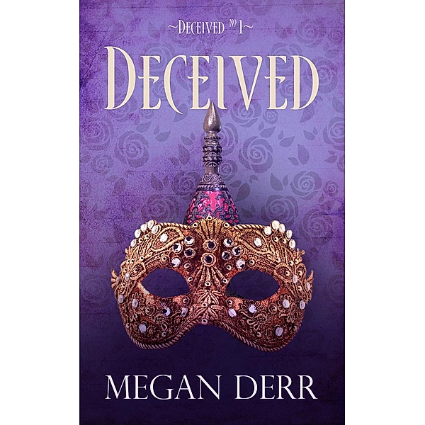 Deceived / Deceived, Megan Derr