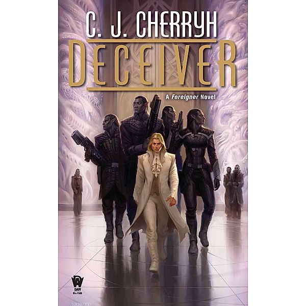 Deceiver / Foreigner Bd.11, C. J. Cherryh