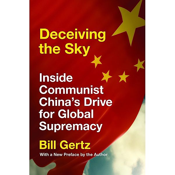 Deceiving the Sky, Bill Gertz