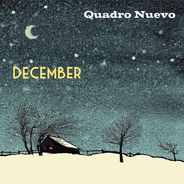 December (180g Black Vinyl), Quadro Nuevo