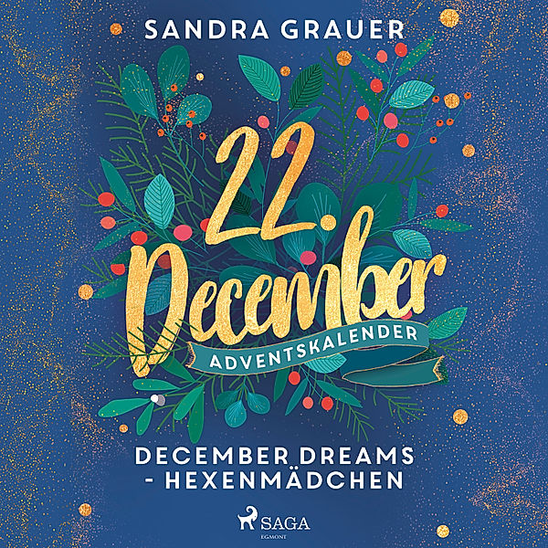 December Dreams - Hexenmädchen, Sandra Grauer