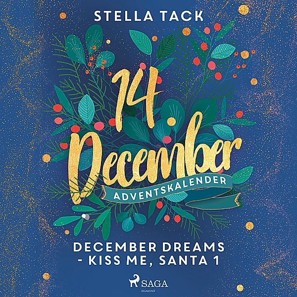 December Dreams - Kiss Me, Santa 1, Stella Tack